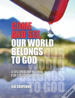 Capa do artigo Come And See, Our World Belongs To God