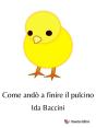 Come Andò A Finire Il Pulcino - Preview