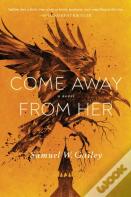 Come Away From Her