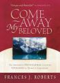 Come Away My Beloved Updated - Preview