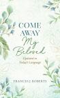 Come Away My Beloved Updated - Preview