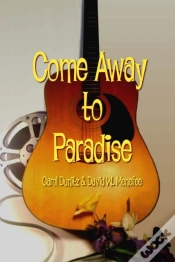 Capa do artigo Come Away To Paradise