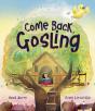 Come Back, Gosling - Preview