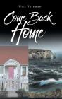Come Back Home - Preview