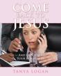 Come Back To Jesus-And Don'T Bring Your Blackberry - Preview