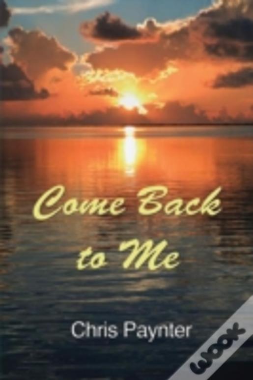 Come Back To Me