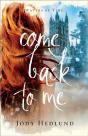 Come Back To Me (Waters Of Time Book #1) - Preview