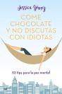 Come Chocolate Y No Discutas Con Idiotas - Preview