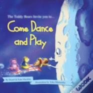 Come Dance And Play