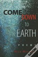 Come Down To Earth