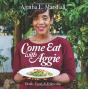Come Eat With Aggie - Preview
