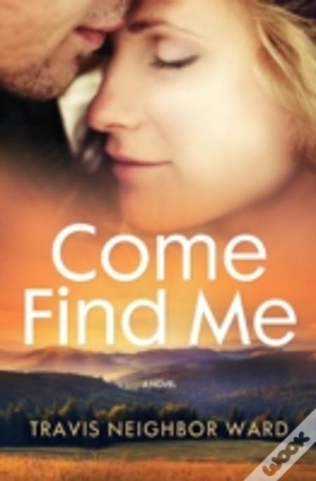 Come Find Me