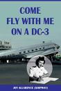Come Fly With Me On A Dc-3 - Preview