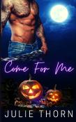 Come For Me