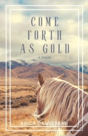 Capa do artigo Come Forth As Gold