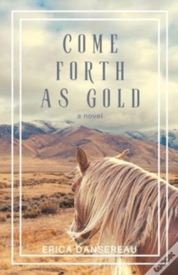 Capa do artigo Come Forth As Gold