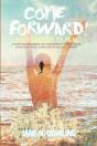Come Forward!: Bold Enough To Heal - Preview