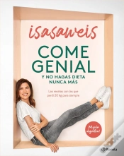 Capa do artigo Come Genial Y No Hagas Dieta Nunca Mas