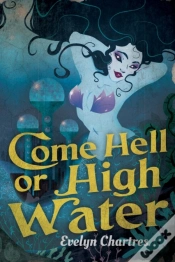 Capa do artigo Come Hell Or High Water