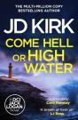 Come Hell Or High Water - Preview