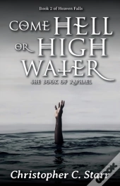 Come Hell Or High Water: The Book Of Rap
