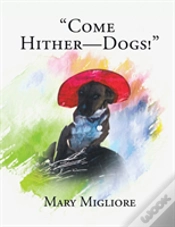 Capa do artigo Come Hither - Dogs!