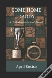 Come Home, Daddy