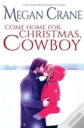 Come Home For Christmas, Cowboy