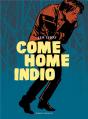 Come Home Indio - Preview