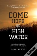 Come Hope Or High Water