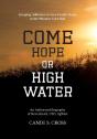 Come Hope Or High Water - Preview