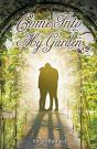 Come Into My Garden Volume 1 - Preview