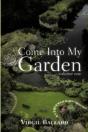 Come Into My Garden: Volume 1 - Preview