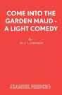 Come Into The Garden Maud - Preview