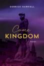 Come Kingdom - Preview