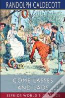 Come Lasses And Lads (Esprios Classics)
