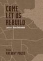Come Let Us Rebuild - Preview