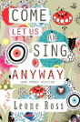 Come Let Us Sing Anyway - Preview