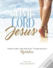 Come Lord Jesus