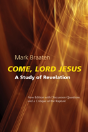 Come, Lord Jesus - Preview