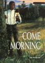 Come Morning - Preview