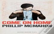 Come On Home