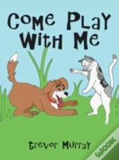 Come Play With Me