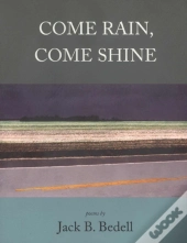 Come Rain, Come Shine
