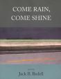 Come Rain, Come Shine - Preview