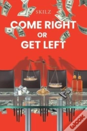 Capa do artigo Come Right Or Get Left