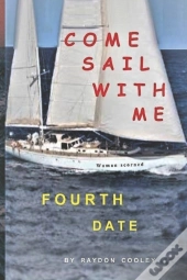 Come Sail With Me