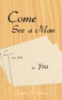 Come See A Man - Preview