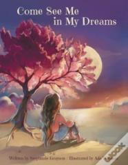 Come See Me In My Dreams