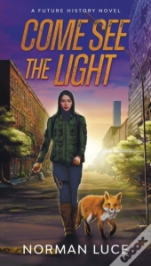Come See The Light